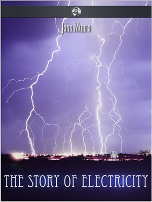 cover image of The Story of Electricity
